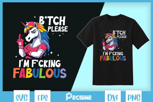 I’m Fabulous Funny Unicorn SVG