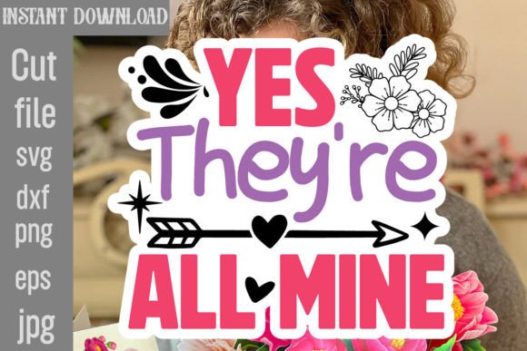 Yes They're All Mine SVG Cut File Review